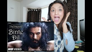 Reaction To Padmaavat: Binte Dil Video Song | Arijit Singh | Ranveer Singh