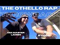 Othello Rap Throwback