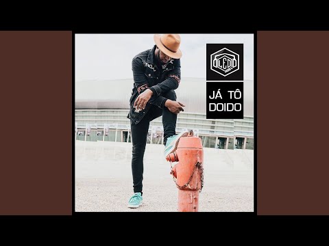 Já Tô Doido
