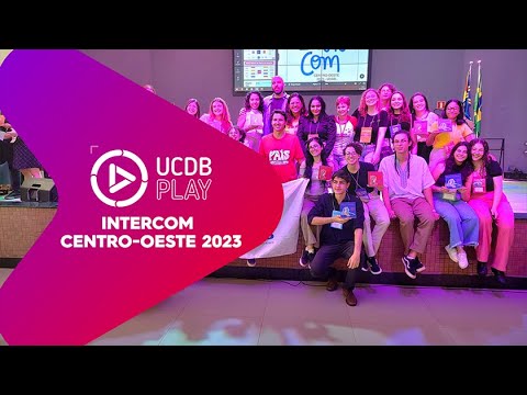 UCDB Play - Intercom Centro-Oeste 2023