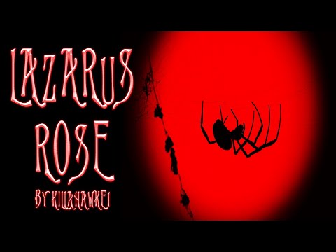 "Lazarus Rose" by Killahawke1