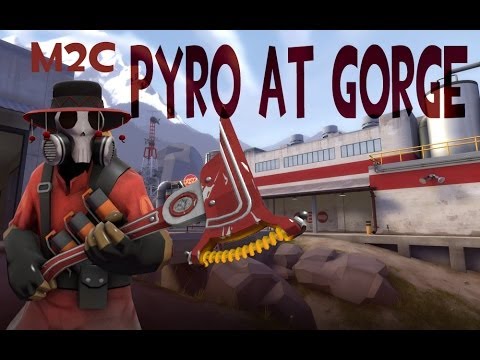 TF2 Pyro at Gorge M2C (Rob's Commentary)