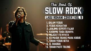 Download lagu LAGU ROHANI SLOW ROCK VOL 9 (DALAM YESUS)✝️ COVER TERBARU 2026 mp3 Download lagu LAGU ROHANI SLOW ROCK VOL 9 (DALAM YESUS)✝️ COVER TERBARU 2026 mp3