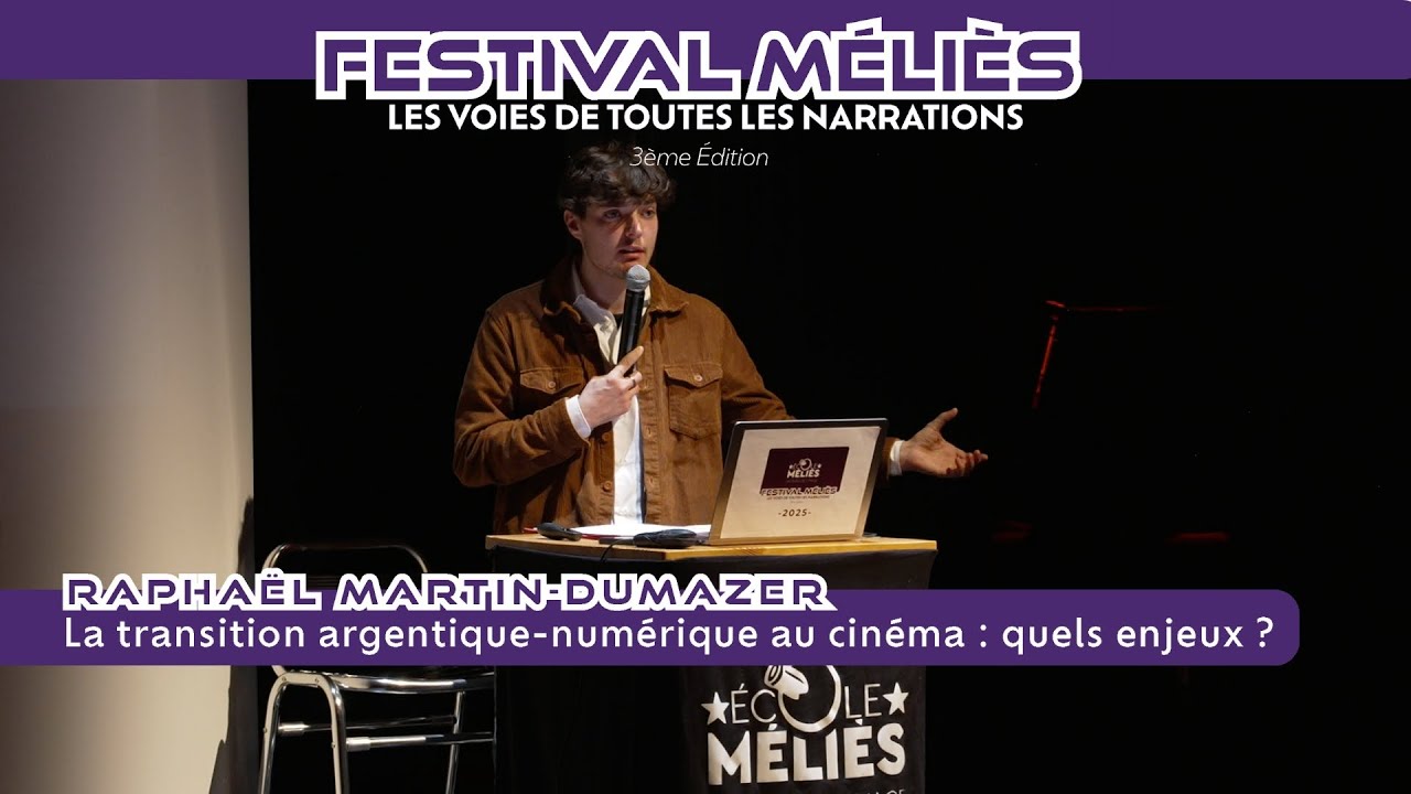 Vignette — Conférence de Raphaël Martin-Dumazer au Festival Méliès