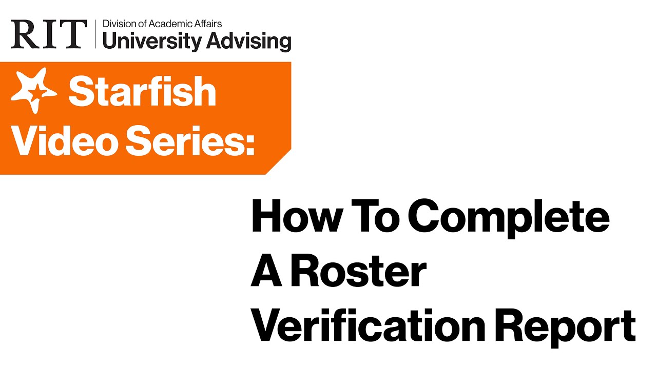 How to Complete a Roster Verification Report