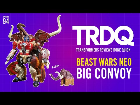 TRDQ: Beast Wars Neo - Big Convoy review