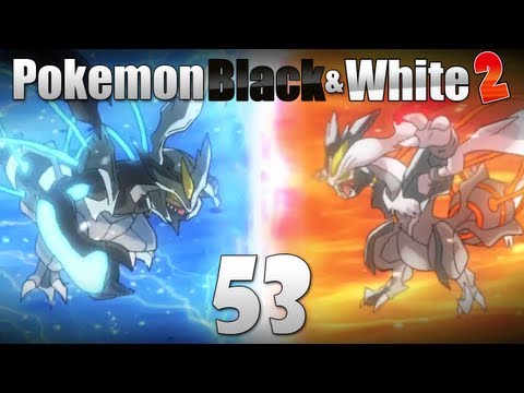 Pokémon Black & White 2 - Episode 53 [Catching White Kyurem/Black Kyurem]
