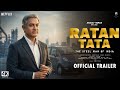 RATAN TATA Hindi Trailer Aamir Khan As Ratan Tata Katrina Kaif Neeraj Pandey In 2026