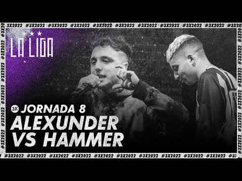 ALEXUNDER vs HAMMER | LA LIGA Jornada 8 | #3X2022