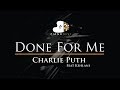 Charlie Puth - Done For Me feat Kehlani - Piano Karaoke / Sing Along / Cover with Lyrics