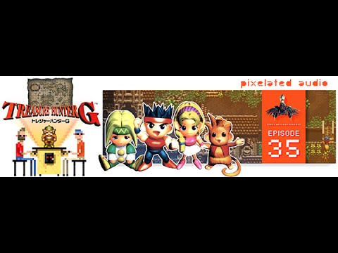 Music from Treasure Hunter G (Super Famicom VGM) - Episode 35