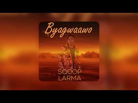 Sqoop Larma - Byagwaawo (Oficial Audio)