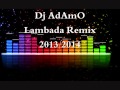Lambada Remix 2015 Dj AdAmO 