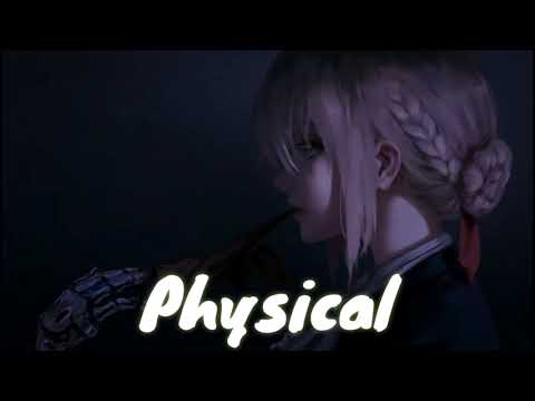 Nightcore - Physical [ Dua Lipa ]