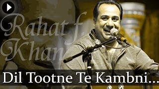 Dil Tootne Te Kambni - Kalaam E Sufi Vol 1 - Rahat