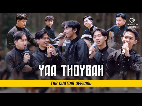 YA THOYBAH - THE CUSTOM OFFICIAL