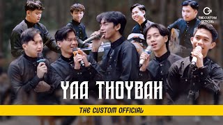 Download lagu YA THOYBAH - THE CUSTOM mp3 Download lagu YA THOYBAH - THE CUSTOM mp3