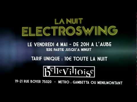 LA NUIT ELECTROSWING & GRAND BAL SWING • VEN 4 MAI 2012 @ BELLEVILLOISE (PARIS)