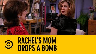 Rachel's Mom Drops A Bomb | Friends | Comedy Central Africa