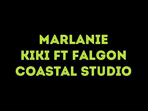 KIKI FT FALGON - MARLANIE