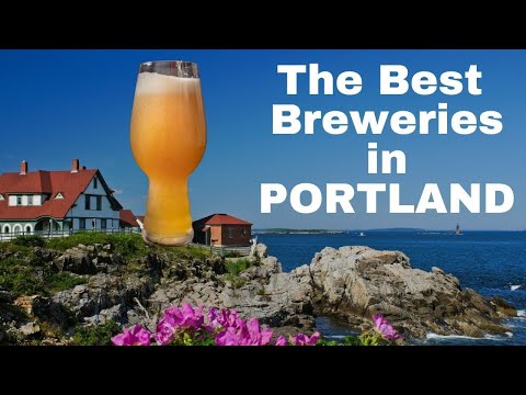 The BEST BREWERIES in PORTLAND MAINE - A Guide to AMERICA'S TOP BEER CITY