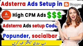 Adsterra High CPM Ads 2023 | Adsterra Ads Setup In Blogger