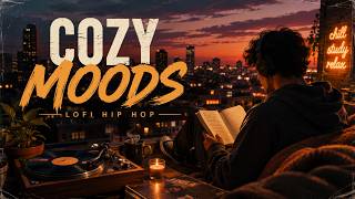 Cozy Moods - Relaxing Lofi Hip Hop for Deep Focus and Study
