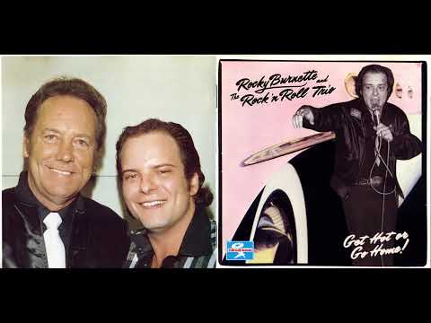 Rocky Burnette And The Rock 'N Roll Trio – Get Hot Or Go Home! - Full Album (Better Quality) 1992