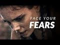 Motivational Speeches Every Day | FACE YOUR FEARS - Powerful Motivational Video
