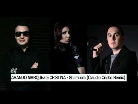 Arando Marquez feat Cristina - Shambala (Claudio Cristo Remix)