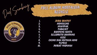 DOEL SUMBANG FULL ALBUM NOSTALGIA RECYCLE (OFFICIA