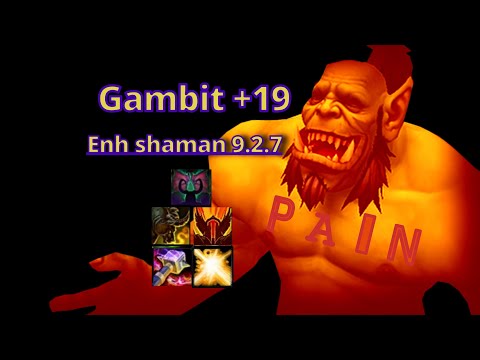 Gambit +19 - Enhancement shaman - 9.2.7