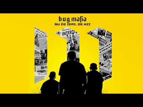 B.U.G. Mafia – Nu De Ieri, De Azi (Prod. Tata Vlad) Video B.U.G. Mafia – Nu De Ieri, De Azi (Prod. Tata Vlad) Video