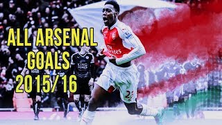 All 91 Arsenal Goals 2015/16