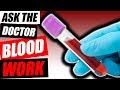 Blood Work | 5 Things To Look For