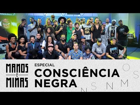 Manos e Minas | Especial Consciência Negra 2016