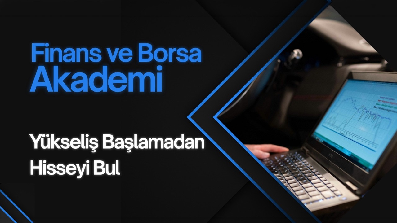Yükseliş Trendine Başlayacak Hisseleri Nasıl Buluruz? Fonların Zorunlu Alım Yaptığı Hisseler