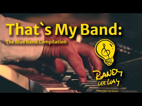 Randy Lee Kay -  That`s My Band:  The Blue Band Compilation