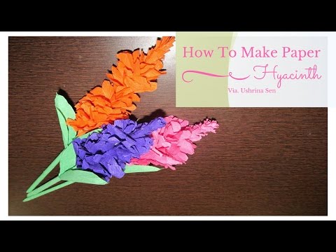 How To Make Paper Hyacinth Flower