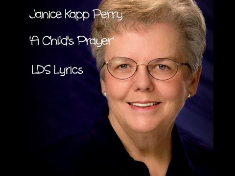 'A Childs Prayer' Lyrics | Janice Kapp Perry | LDS Childrens Song