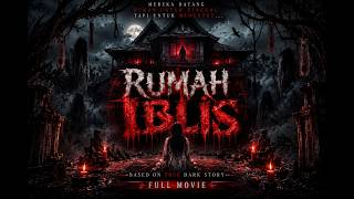 Download lagu Rumah Iblis - Film Horor Indonesia #filmhorrorindonesia mp3