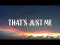 Riley Green - That's Just Me (Lyrics)