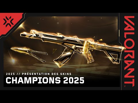 VISEZ L'OR // Bande-annonce des skins des Champions 2025 – VALORANT