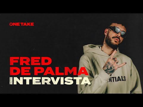 Intervista a Fred De Palma - One Take FM (S3E22)
