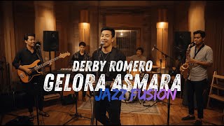 Download lagu Derby Romero – Gelora Asmara COVER JAZZ FUSION mp3