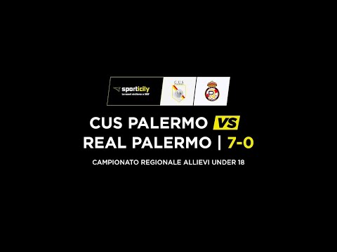 Cus Palermo - Real Palermo | Campionato Regionale Allievi Under 18 | Highlights