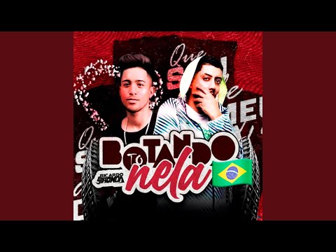 Tô Botando Nela (feat. MC Menor da VG)