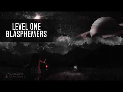 Level One - Blasphemers (Extended Mix)