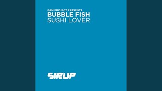 Sushi Lover (Dave Joy Remix)