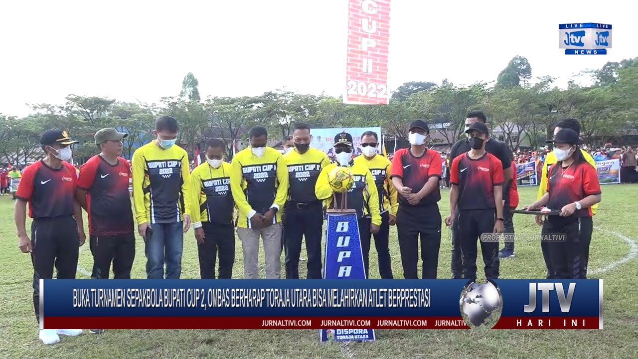 BUKA TURNAMEN SEPAKBOLA BUPATI CUP 2, OMBAS BERHARAP TORAJA UTARA BISA MELAHIRKAN ATLET BERPRESTASI